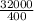 \frac{32000}{400}