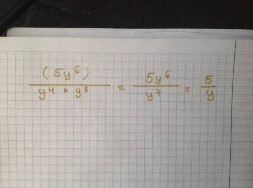 (5y^6): (y^4*y^3) как это выражение?