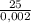 \frac{25}{0,002}