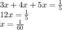 3x+4x+5x=\frac{1}{5}\\12x=\frac{1}{5}\\x=\frac{1}{60}