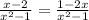 \frac{x-2}{x^2-1} =\frac{1-2x}{x^2-1}