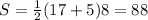 S= \frac{1}{2} (17+5)8=88