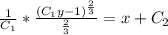 \frac{1}{C_1}*\frac{(C_1y-1)^{\frac{2}{3}}}{\frac{2}{3}}=x+C_2