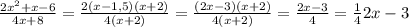 \frac{2x^{2}+x-6}{4x+8} =\frac{2(x-1,5)(x+2)}{4(x+2)}=\frac{(2x-3)(x+2)}{4(x+2)}=\frac{2x-3}{4}=\frac{1}{4}2x-3