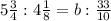 5 \frac{3}{4}:4 \frac{1}{8}=b: \frac{33}{10}