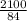 \frac{2100}{84}