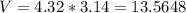 V=4.32*3.14=13.5648