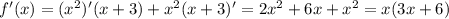 f'(x)=(x^2)'(x+3)+x^2(x+3)'=2x^2+6x+x^2=x(3x+6)