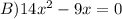 B)14x^2-9x=0