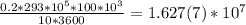 \frac{0.2*293*10^5*100*10^3}{10*3600} = 1.627(7) *10^7