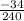 \frac{-34}{240}