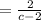 =\frac{2}{c-2}