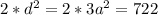 2*d ^{2} = 2*3a^{2} = 722