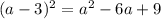 (a-3)^{2} = a^{2} -6a+9