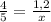 \frac{4}{5} = \frac{1,2}{x}