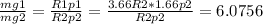 \frac{mg1}{mg2} = \frac{R1p1}{R2p2} = \frac{3.66R2*1.66p2}{R2p2} = 6.0756