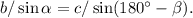 b/\sin\alpha =c/\sin(180^\circ-\beta).