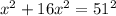 x^{2} +16 x^{2} =51^2