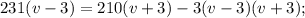 \displaystyle 231(v-3)=210(v+3)-3(v-3)(v+3);