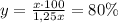 y=\frac{x\cdot 100}{1,25x}=80 \%