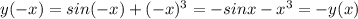 y(-x)=sin(-x)+(-x)^{3}=-sinx-x^{3}=-y(x)