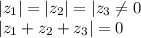 |z_{1}|=|z_{2}|=|z_{3} \neq 0 \\&#10; |z_{1}+z_{2}+z_{3}|=0\\&#10;