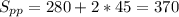 S_{pp}= 280+2*45=370