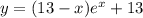 y=(13-x)e^x+13