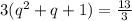 3(q^2+q+1)= \frac{13}{3}