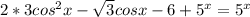 2*3 cos^{2} x- \sqrt{3} cosx-6+ 5^{x} = 5^{x}