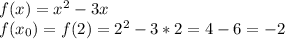 f(x)=x^2-3x \\ f(x_0)=f(2)=2^2-3*2=4-6=-2