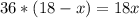 36*(18-x)=18x