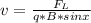 v = \frac{F_L}{q * B * sinx}