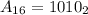 A_{16}=1010_2