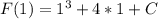 F(1)=1^3+4*1+C