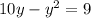 {10y-y^2} =9