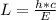 L = \frac{h * c}{E}