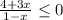 \frac{4+3x}{1-x} \leq 0