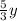 \frac{5}{3} y