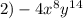 2)-4x^8y ^{14}