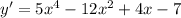 y'=5x^4-12x^2+4x-7