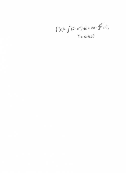 Найти общий вид первообразного для функции f f(x)=2-x^4