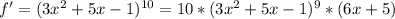 f'= (3x^2+5x-1)^{10} =10*(3x^2+5x-1)^9*(6x+5)