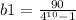 b1= \frac{90}{ 4^{10}-1 }