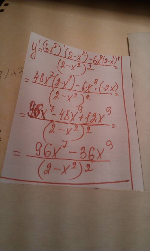 Нужно найти производную y=(6x^8)- числитель(делить)(2-x^2)знаменатель