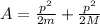 A= \frac{p^2}{2m}+ \frac{p^2}{2M}