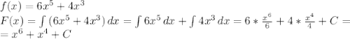 f(x)=6x^5+4x^3\\F(x)= \int\limits {(6x^5+4x^3)} \, dx = \int\limits {6x^5} \, dx+ \int\limits {4x^3} \, dx =6*\frac{x^6}{6}+4*\frac{x^4}{4}+C=\\=x^6+x^4+C