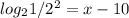 log_2 1/2^2 = x-10