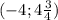 (-4;4 \frac{3}{4} )