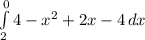 \int\limits^0_2 {4-x^2+2x-4} \, dx